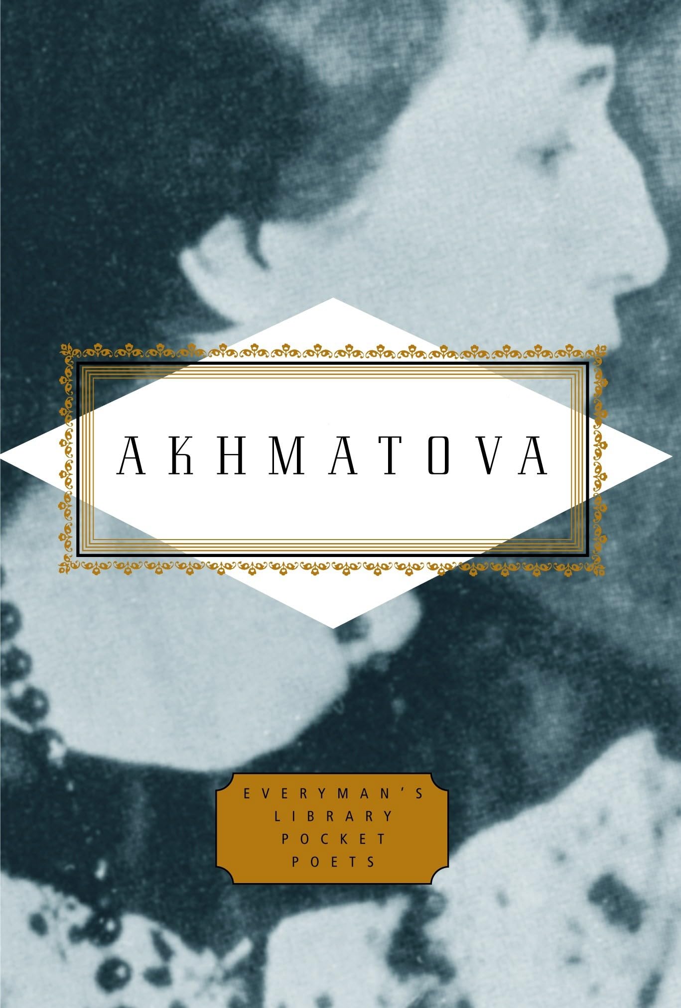 Anna Akhmatova: Poems by Anna Akhmatova (Hardback Book)