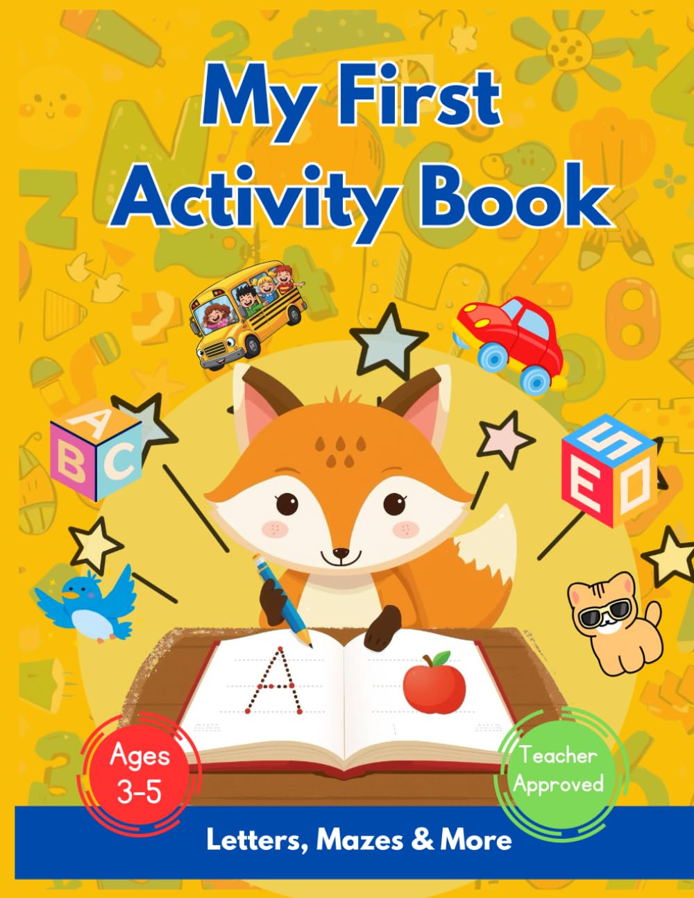 My First Activity Book: Letters, Mazes, More..