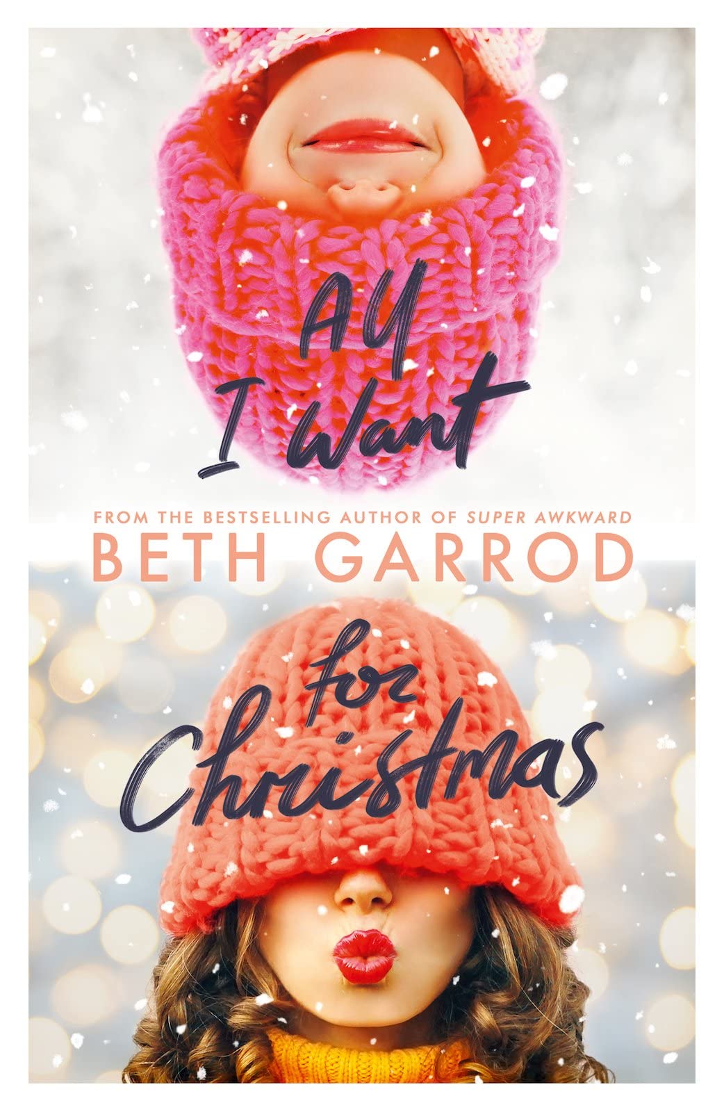 All I Want For Christmas by Beth Garrod - 9780702300882