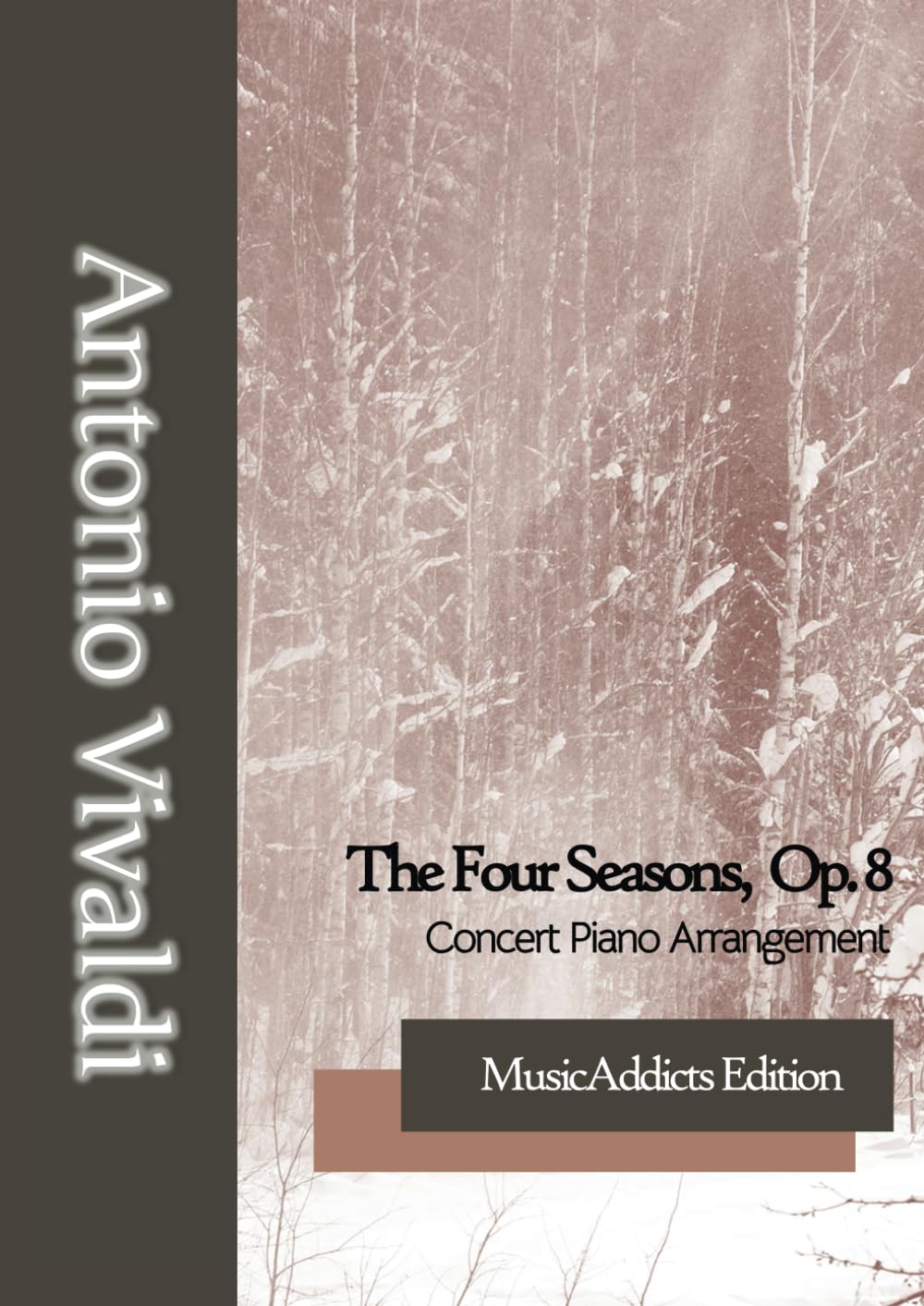 Antonio Vivaldi - The Four Seasons, Op.8: Concert Piano Arrangement