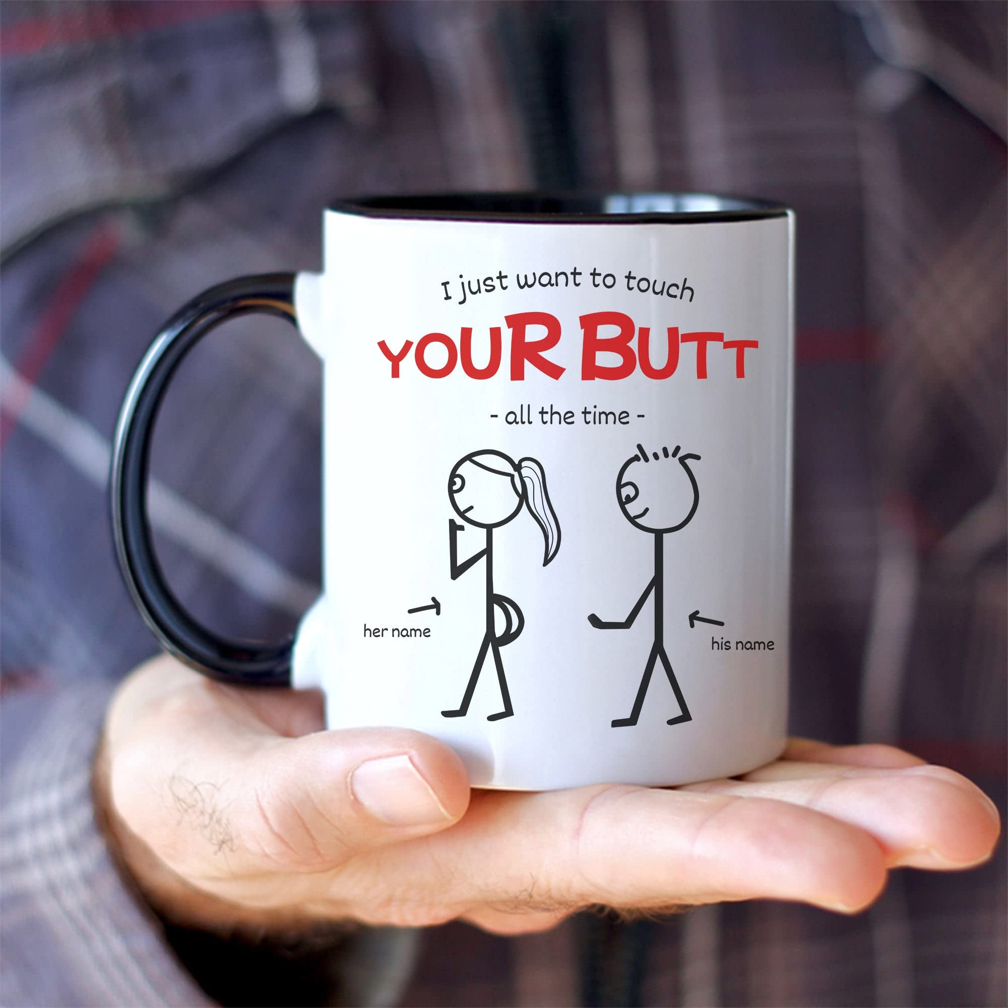 Cute/funny Just Want To Touch Your Butt All The Tme T's Nceunsex