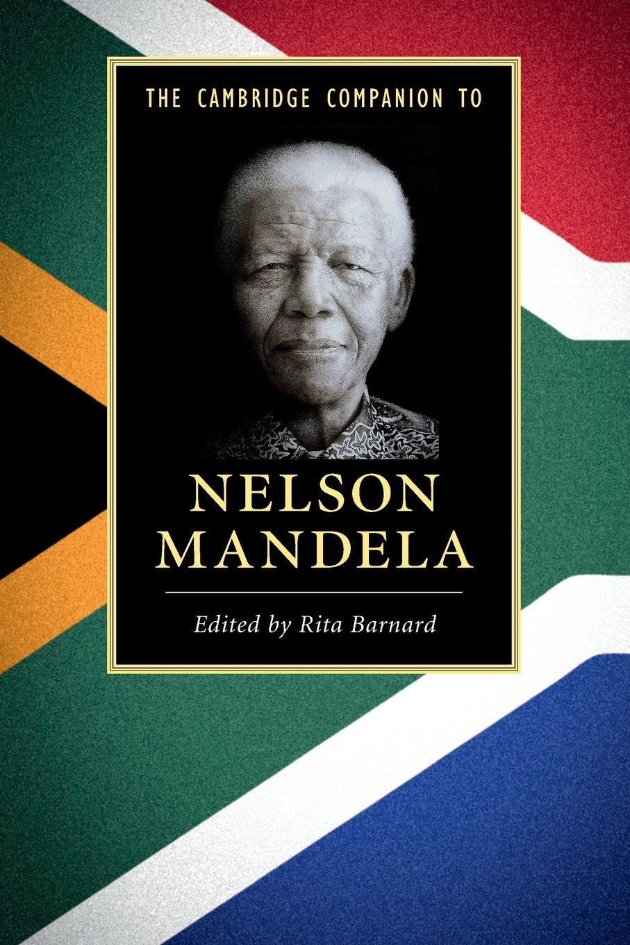 The Cambridge Companion to Nelson Mandela