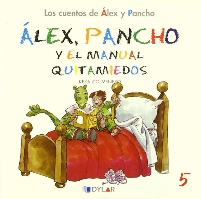 Portada de Alex y Pancho y el Manual Quitamiedos - C 5