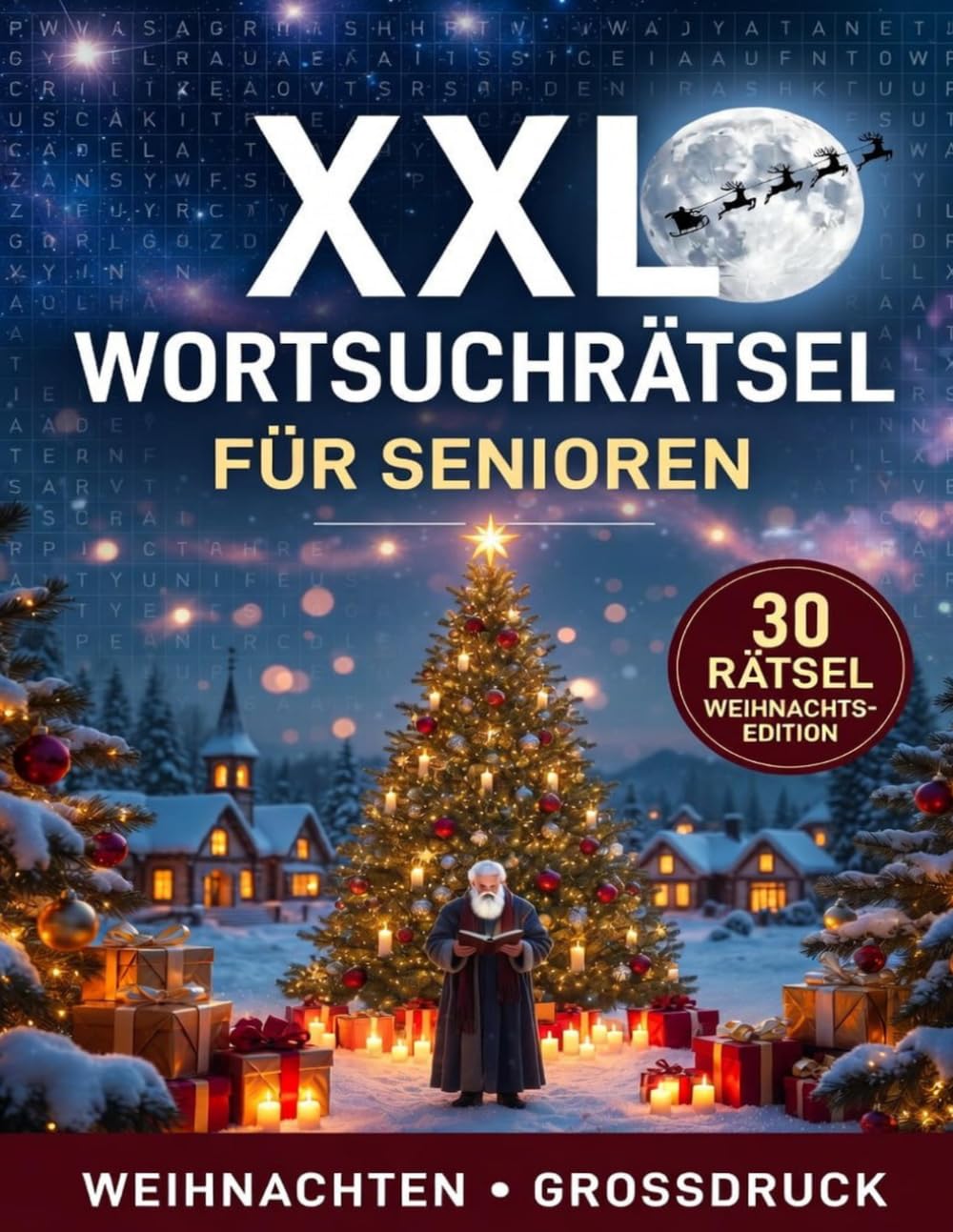 Weihnachten: Wortsuchrätsel – Weihnachten: 30 Rätsel | XXL Wortsuche im Großdruck für Senioren | Rätselbuch Deutsch (Rätselhefte - Wortsuchrätsel)