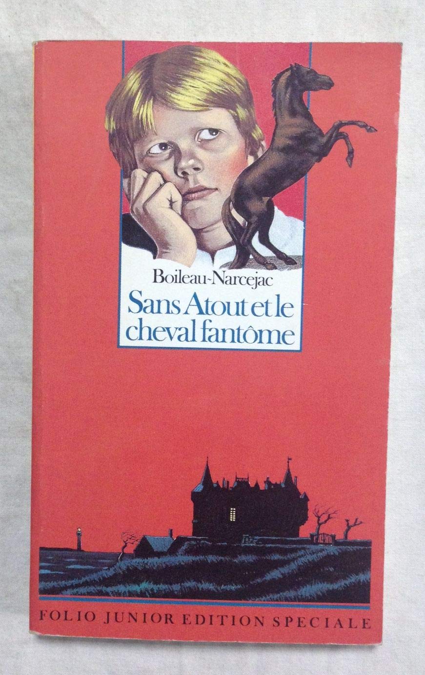 SANS ATOUT ET LE CHEVAL FANTOME BOILEAUNARCEJAC Amazon.es Libros