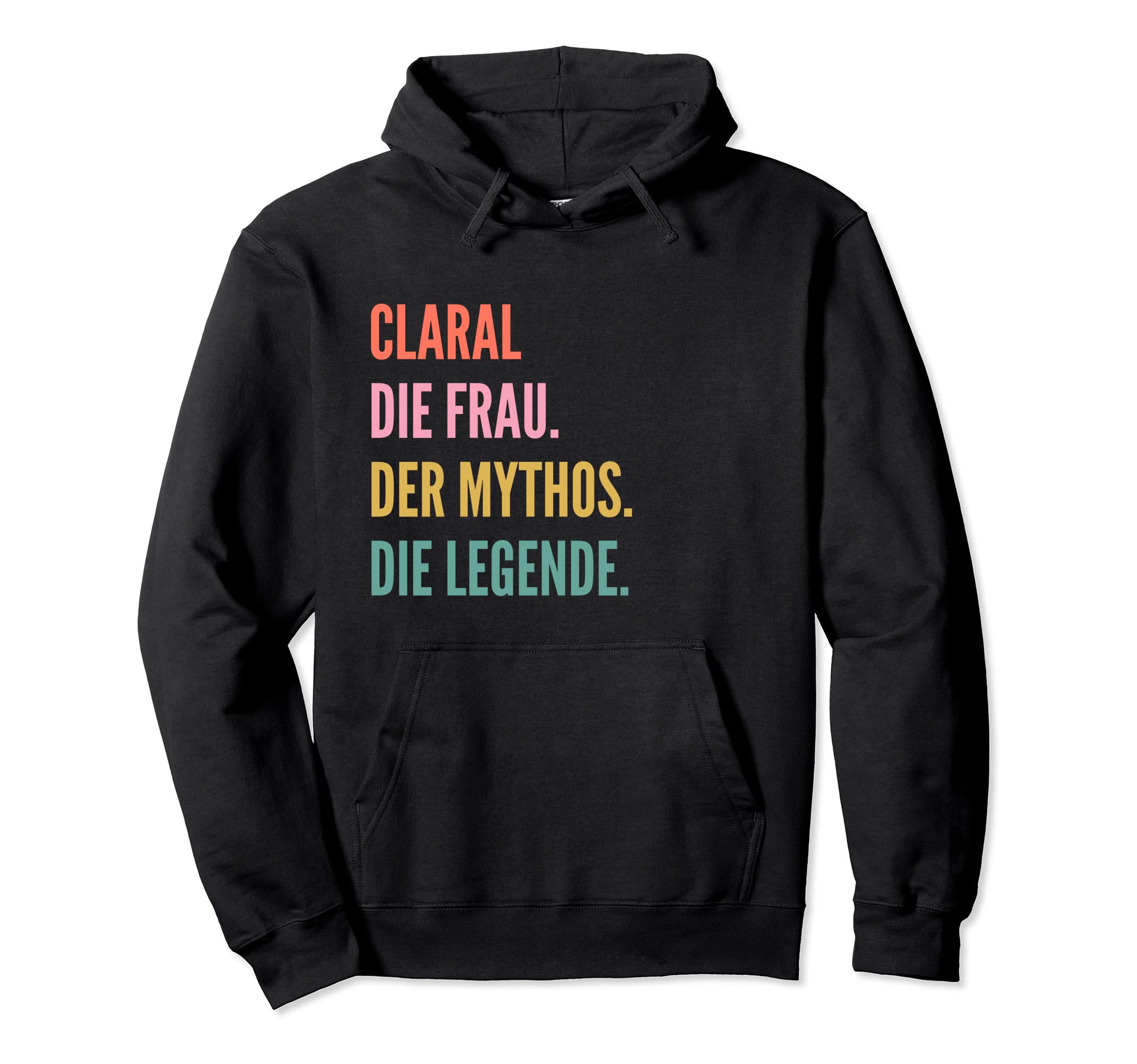Funny German First Name Design - Claral Pullover Hoodie