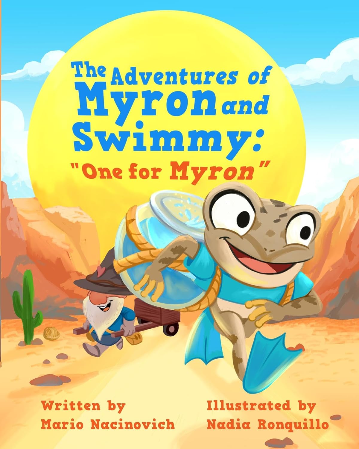 The Adventures of Myron and Swimmy: "One for Myron"      Kindle Edition