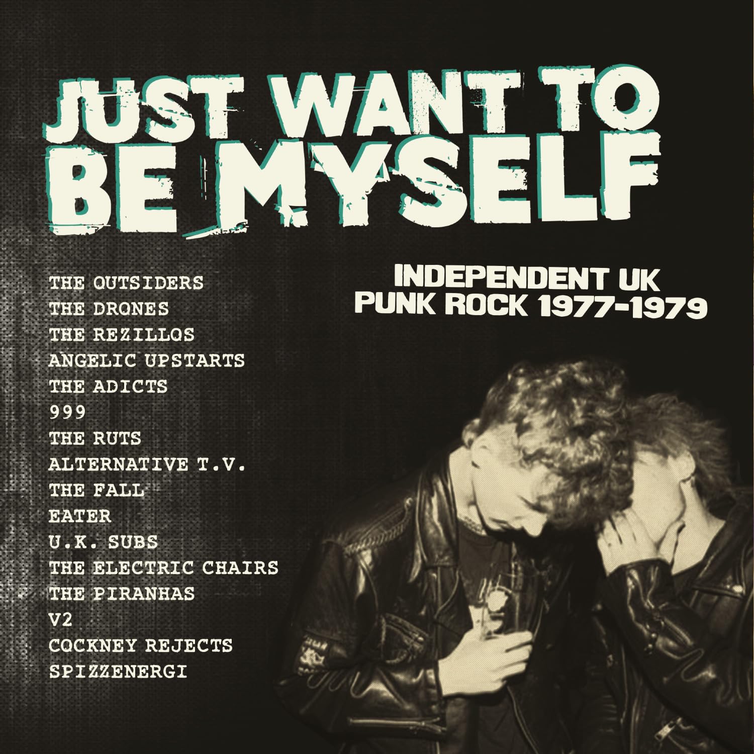 Just Want to Be Myself: Independent UK Punk Rock 1977-1979 2LP Vinyl 12"" Album