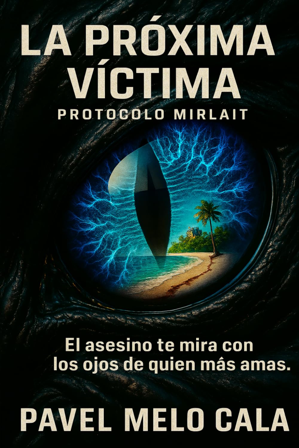 LA PRÓXIMA VÍCTIMA: PROTOCOLO MIRT-LAIT