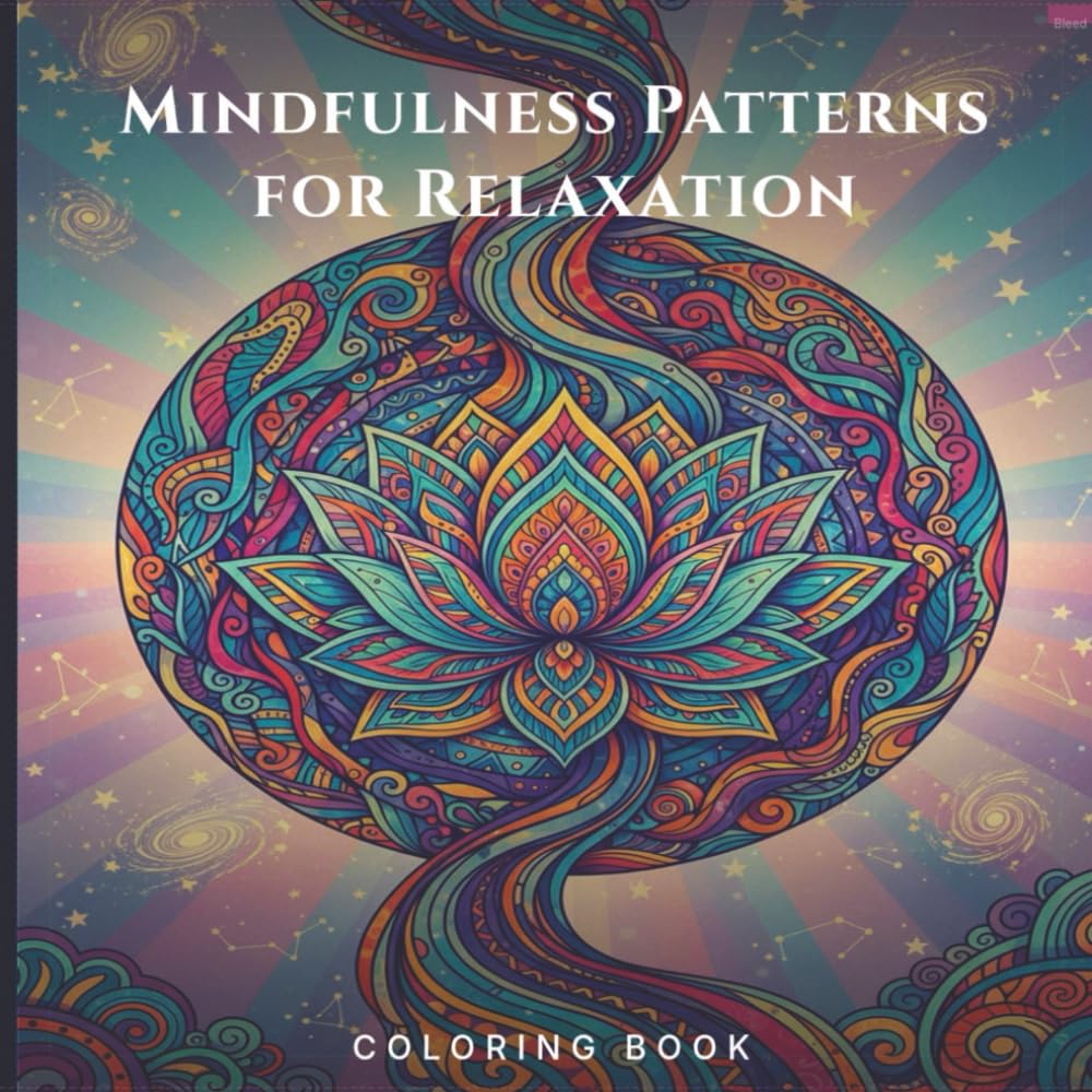 Mindfulness Patterns for Relaxation Coloring Book