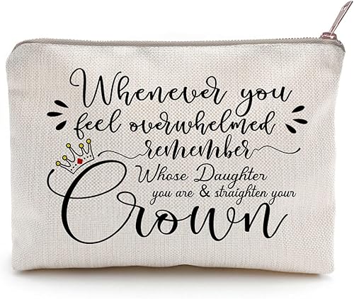 Daughter Gift, Whenever You Feel Overwhelmed Remember Whose Daughter You Are, Makeup Bag, Lipstick Bag, Gift for Daughter (Daughter)