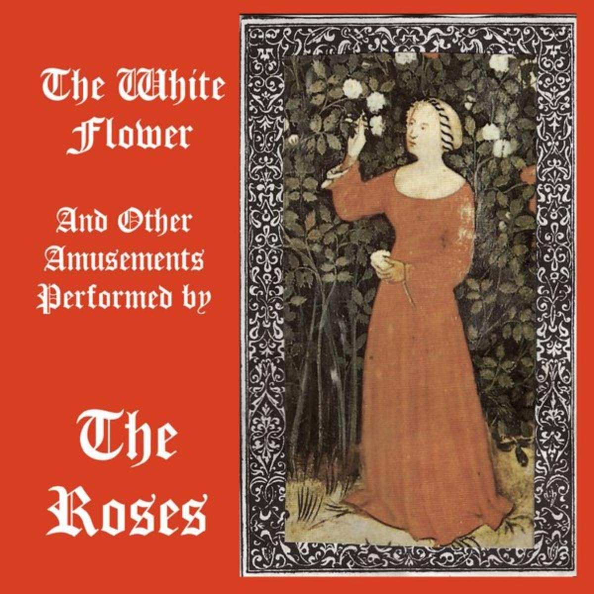 The Roses