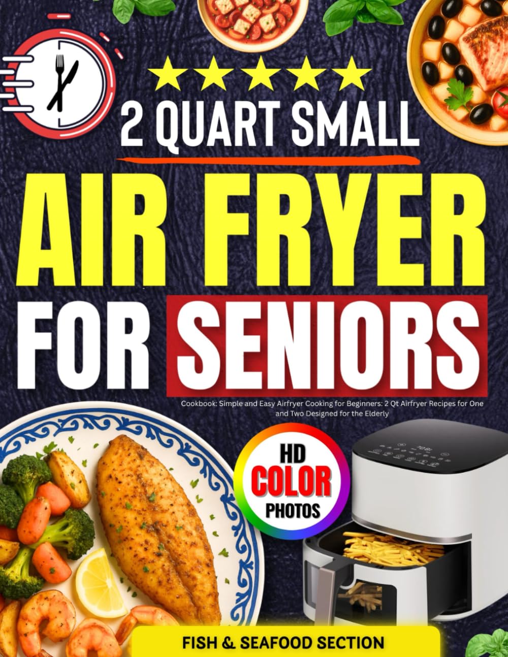 2 Quart Small Air Fryer Cookbook for Seniors product image