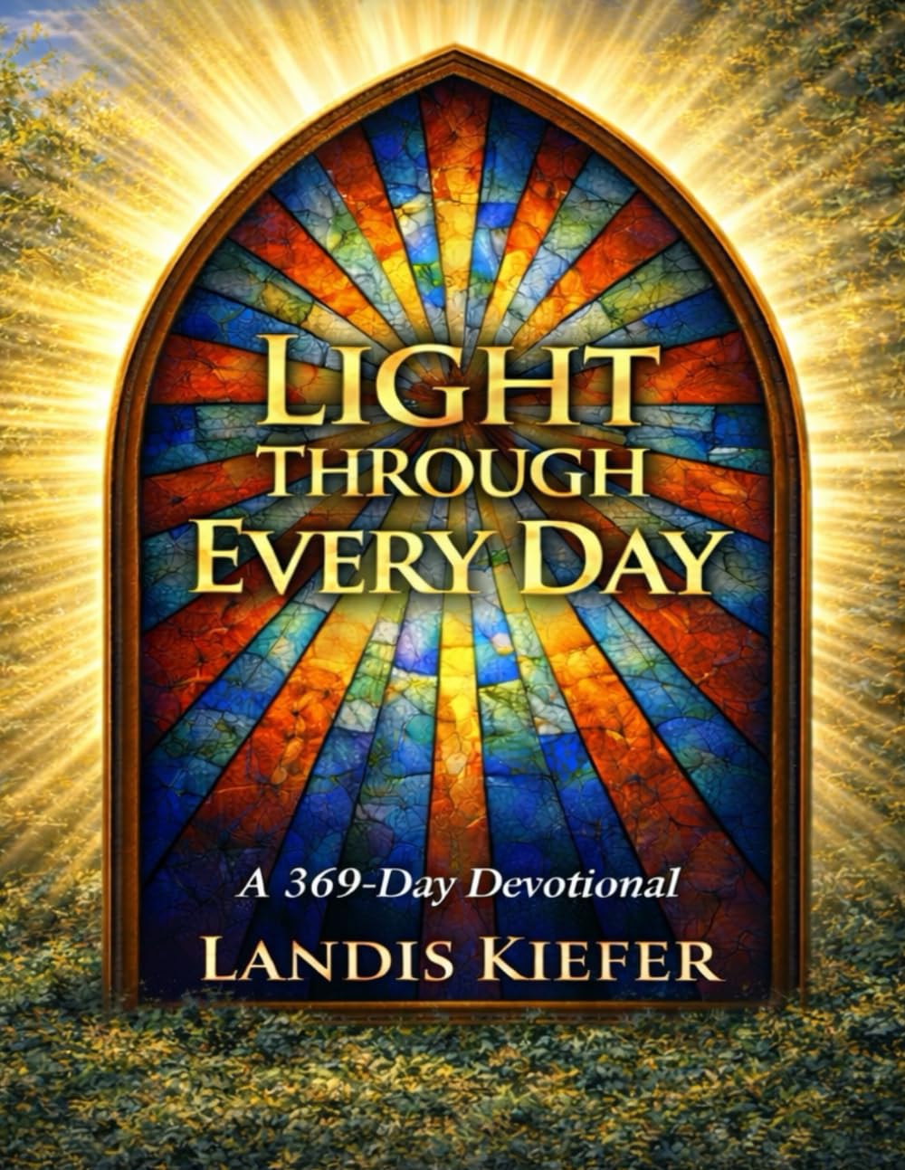 Light Through Every Day: 369 Days of Faith, Hope, and Love to Light Your Path      Paperback – Large Print, January 9, 2026