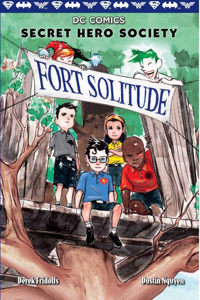 Fort Solitude (DC Comics Secret Hero Society #2)