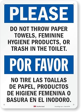SmartSign Please Do Not Throw Paper Towels, Feminine Hygiene Products, Or Trash In The Toilet Bilingual Sign | 10 x 14 3M Reflective Aluminum