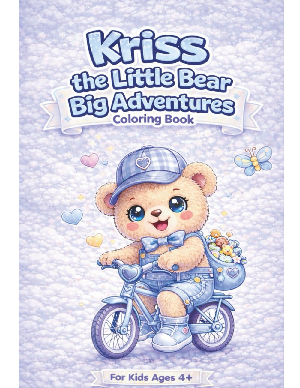 Kriss the Little Bear: Big Adventures Coloring Book: Simple and Fun Coloring Pages with Professions and Adventures for Young Children