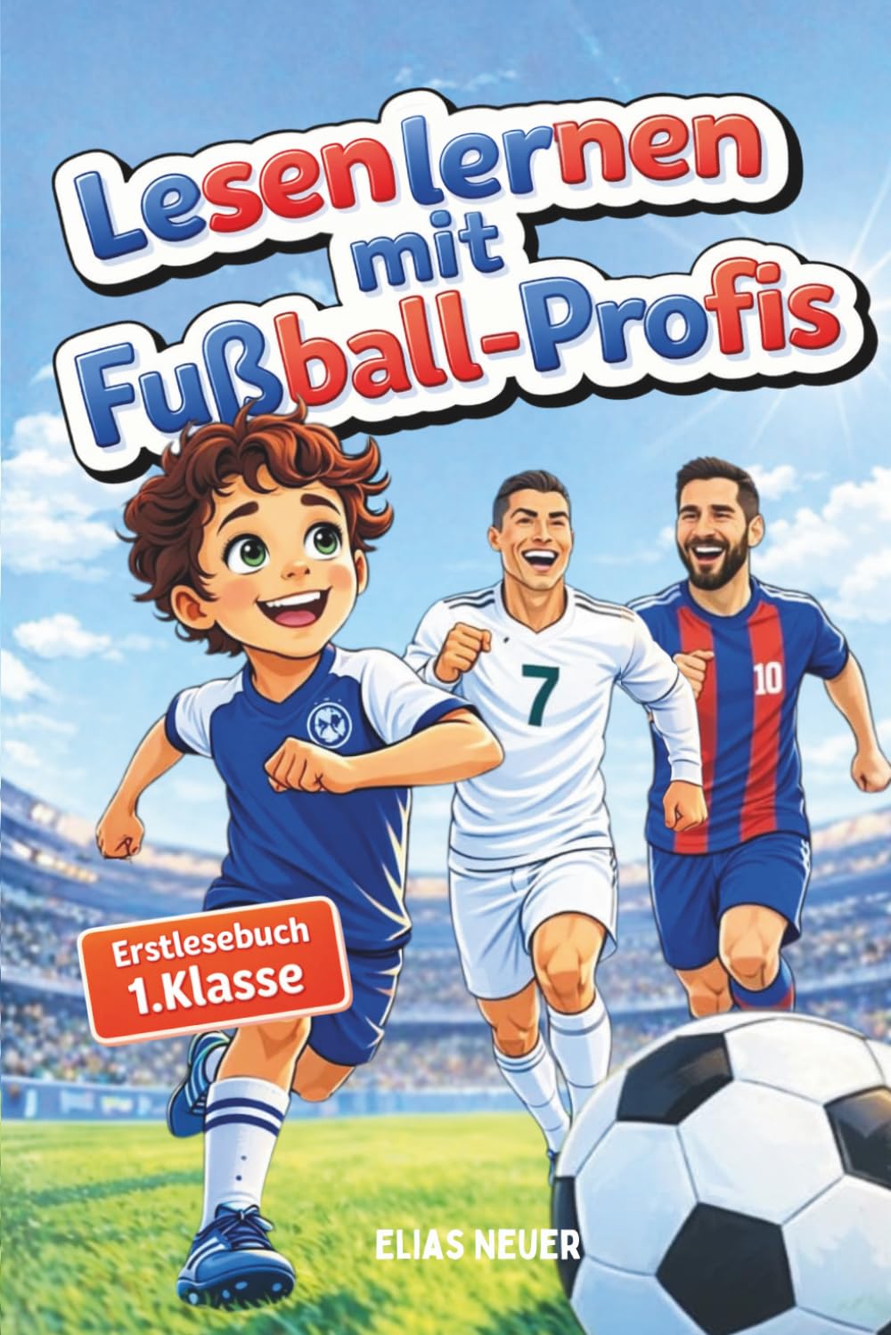 Lesen lernen 1. Klasse mit Fußball-Profis: Erstlesebuch mit Silben Trennung, ideal als Geschenk zur Einschulung für Jungen 6 Jahre, Fussball Geschenke für Jungen