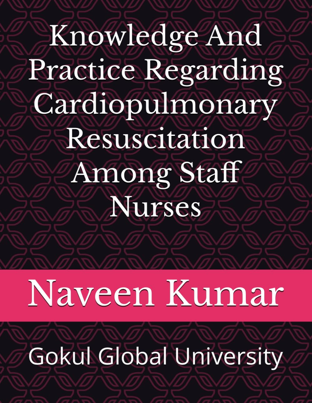 Knowledge And Practice Regarding Cardiopulmonary Resuscitation Among Staff Nurses