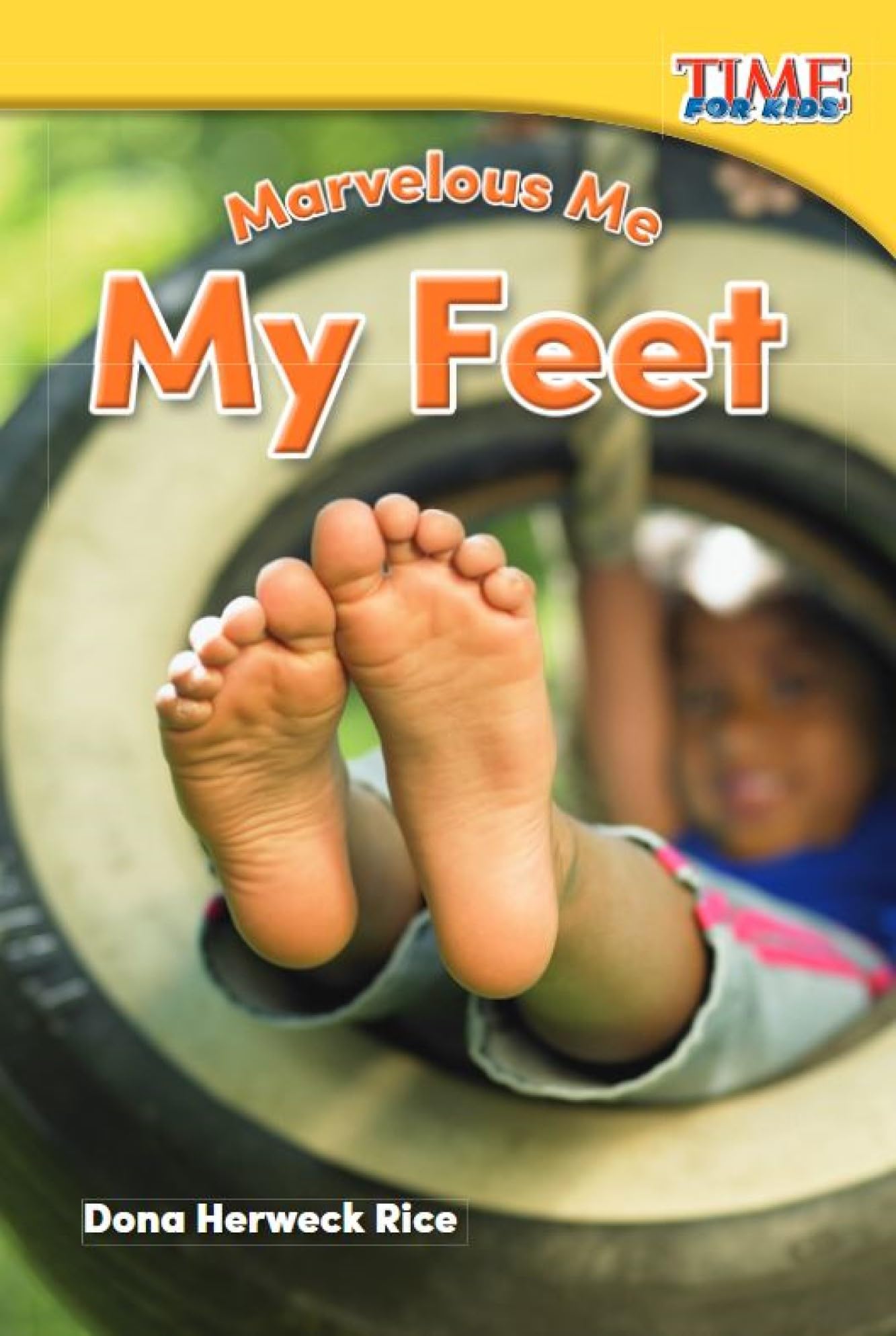 Marvelous Me: My Feet (Time for Kids(r) Informational Text)