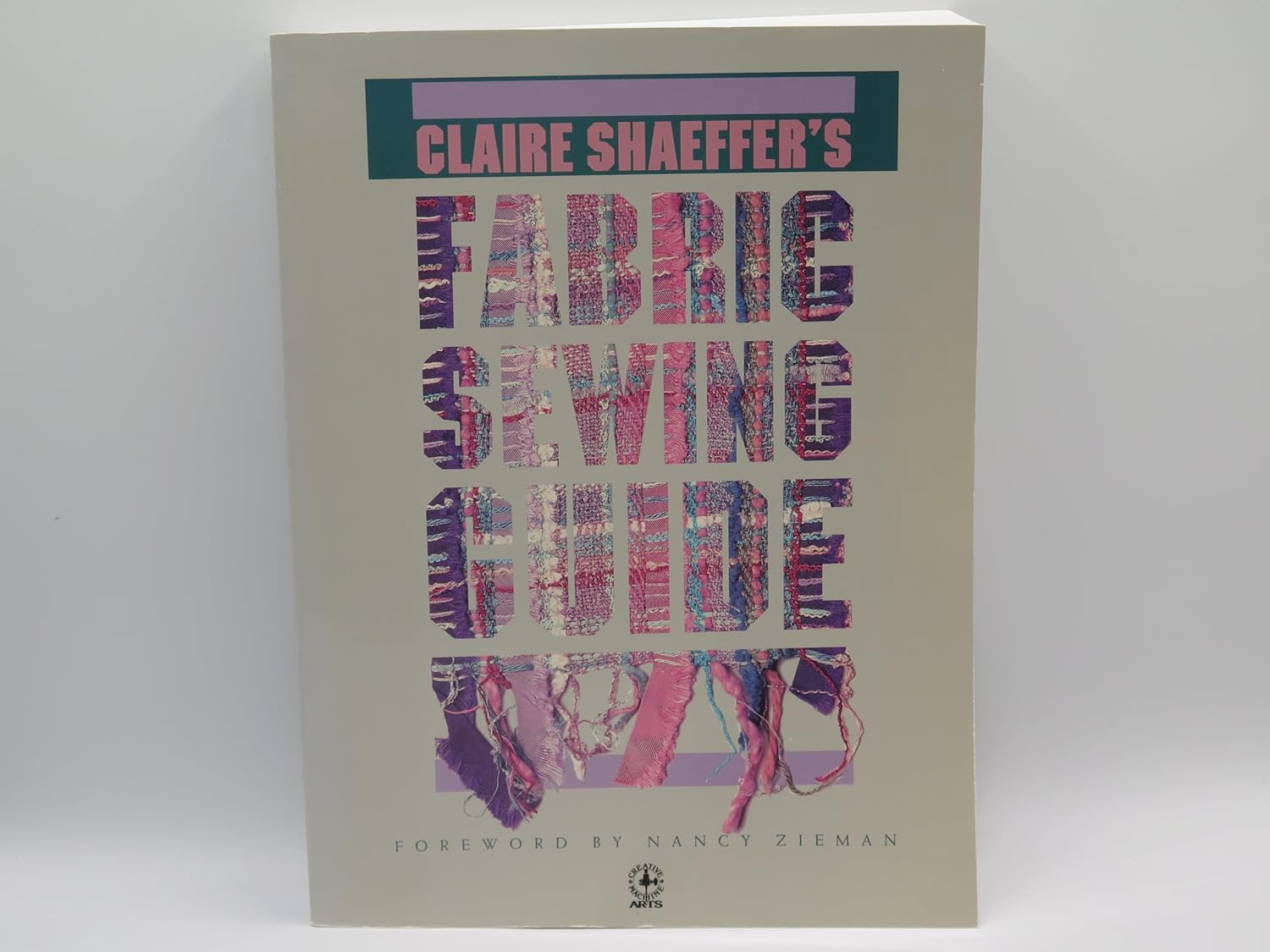 Claire Shaeffer's Fabric Sewing Guide Claire Shaeffers 9780801978029