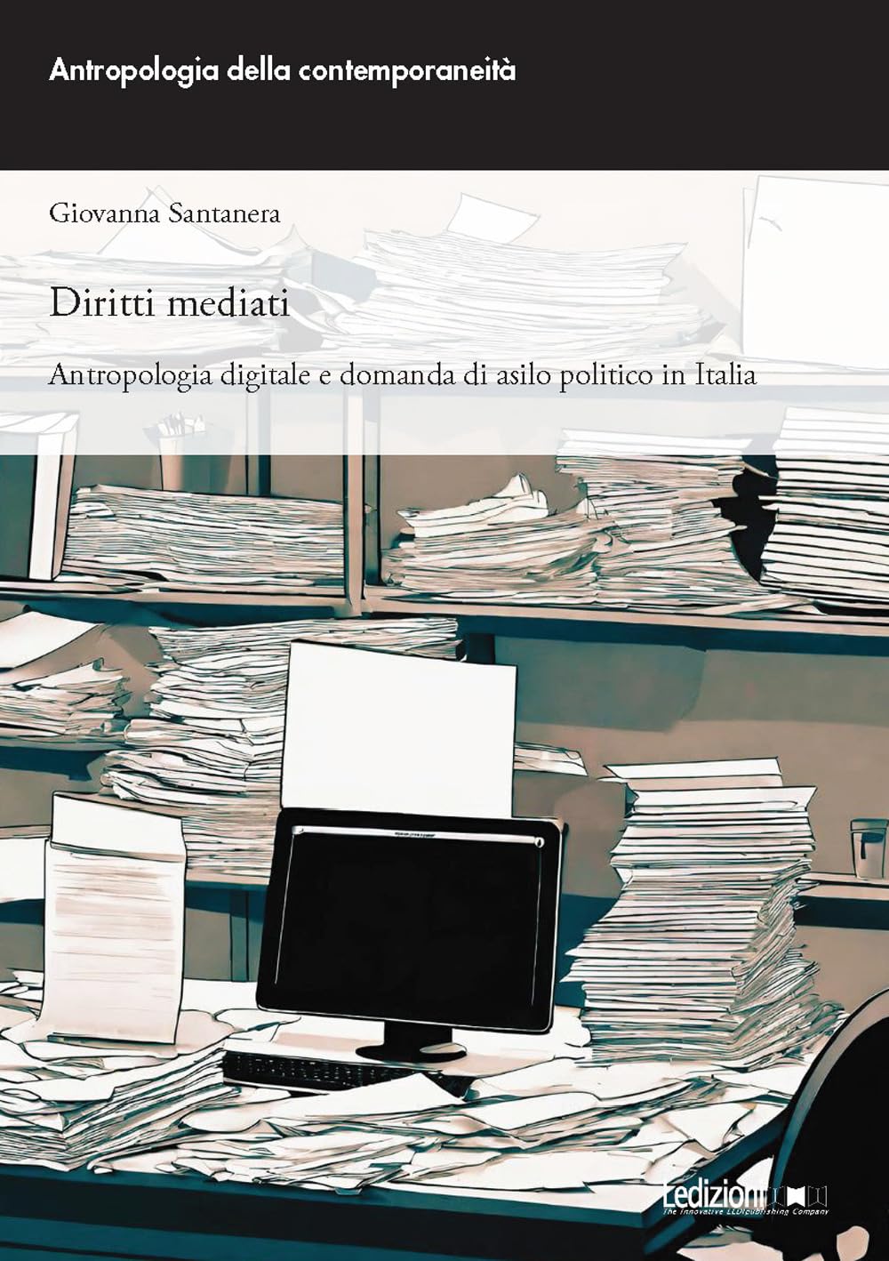 Diritti Mediati. Antropologia Digitale E Domanda Di Asilo Politico In Italia - 4