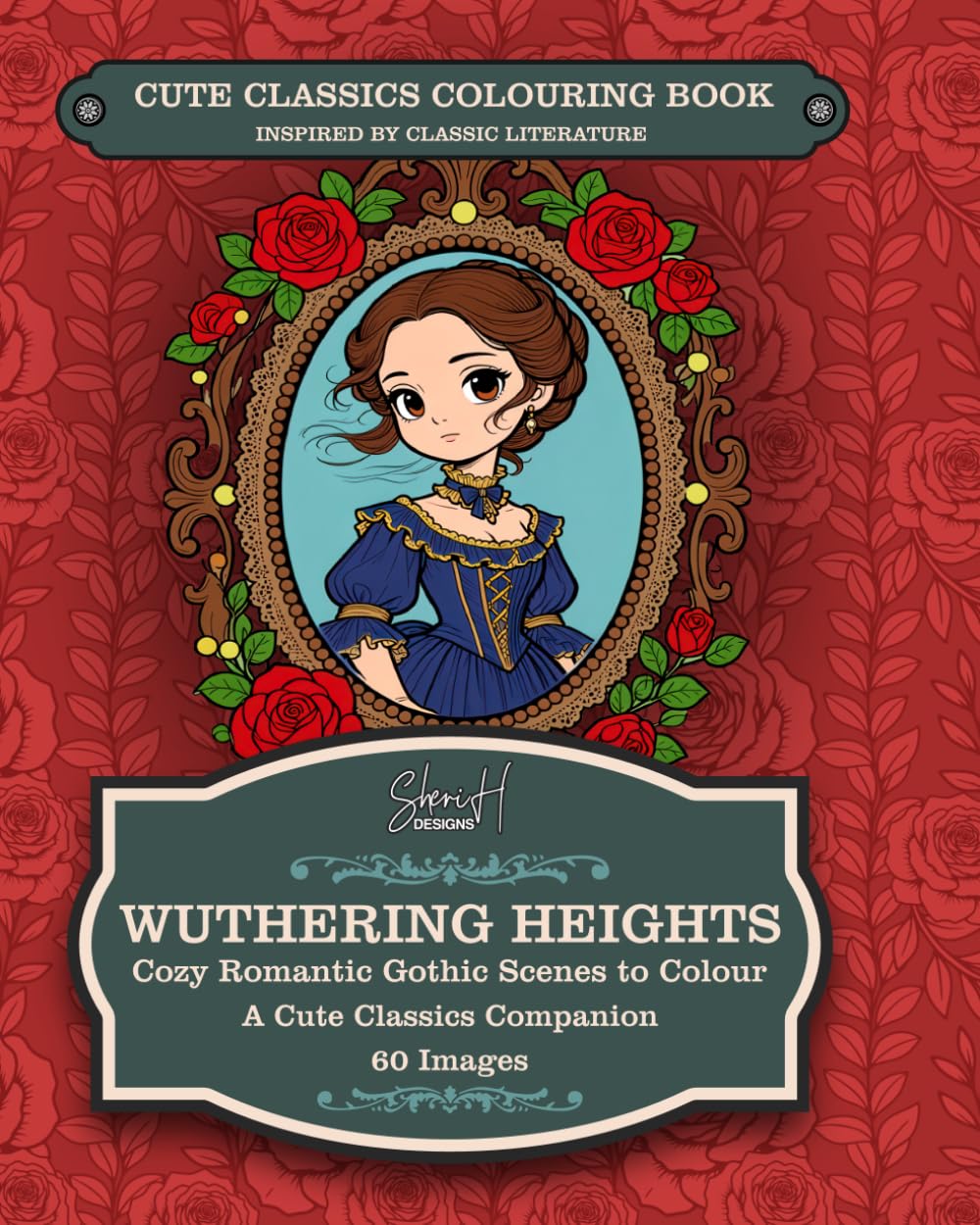 Wuthering Heights Coloring Book: Cozy Gothic Scenes to Color: A Romantic Classic Literature Companion for Adults & Teens