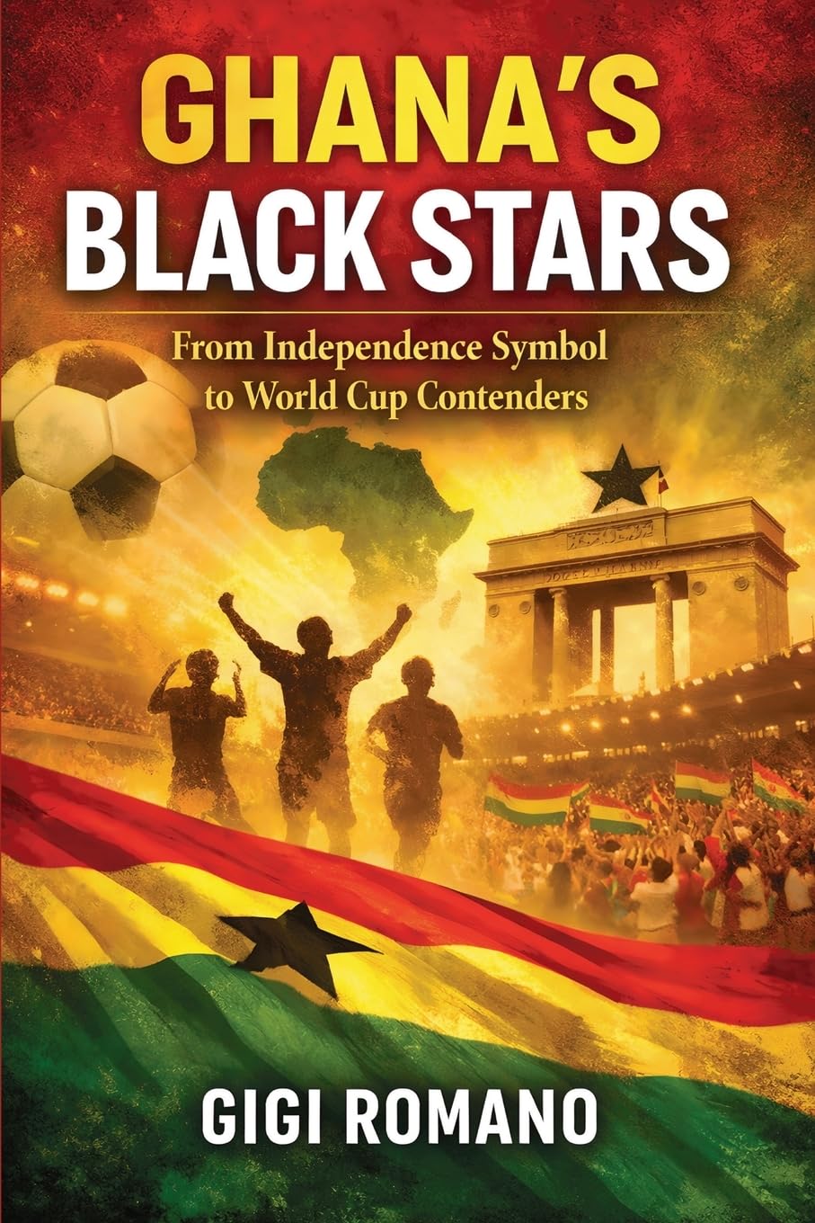 Ghana's Black Stars: From Independence Symbol to World Cup Contenders