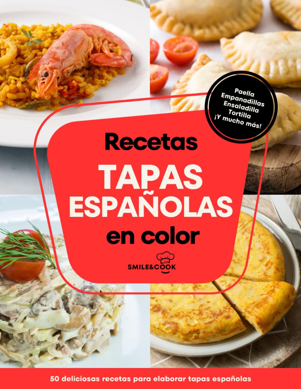 Recetas de tapas españolas en color: Deliciosas recetas para elaborar tapas españolas. Páginas de índice ilustrado. Información sobre cada receta.