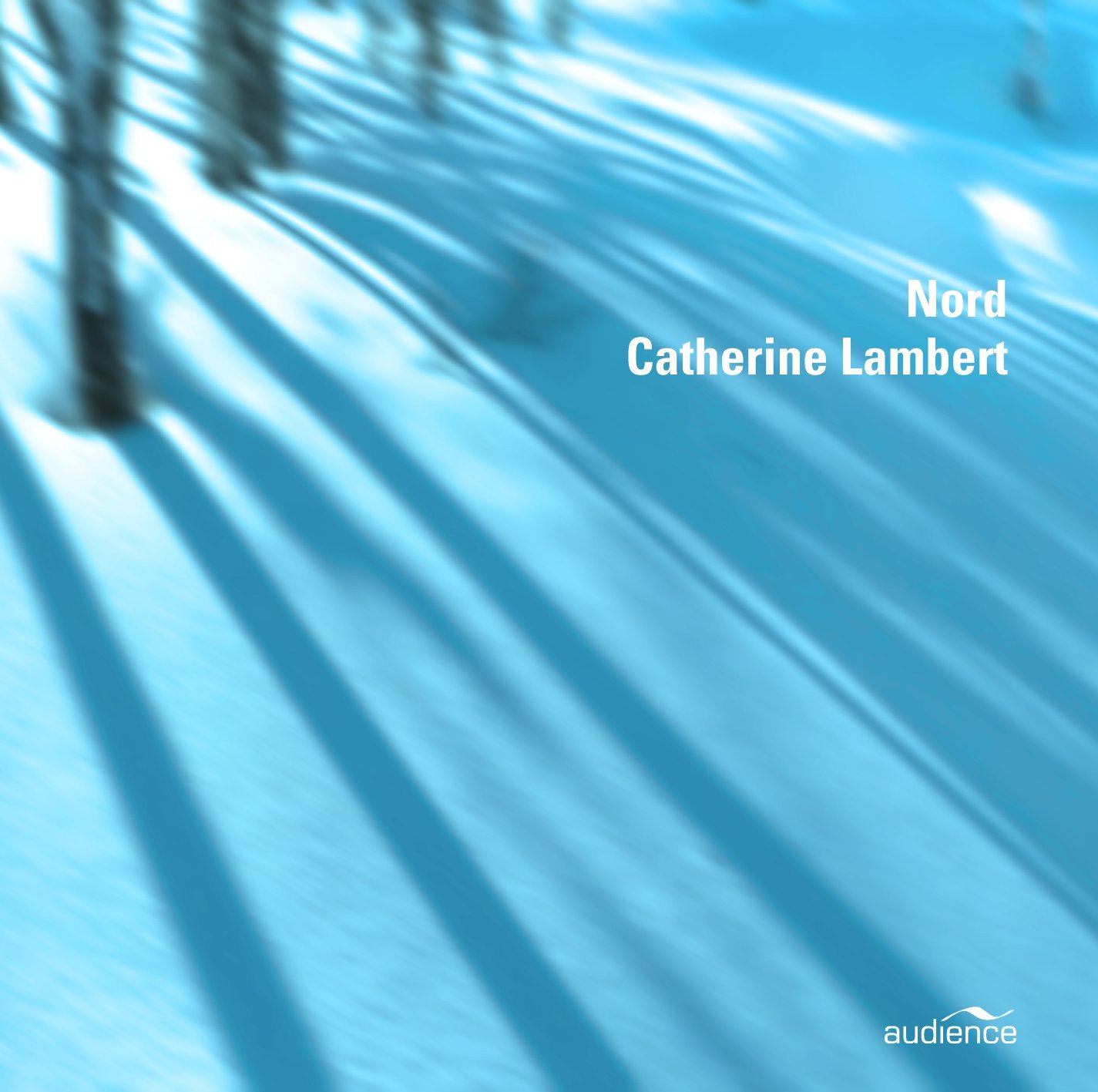 Catherine Lambert: Nord [Audio CD] Catherine Lambert, vocals