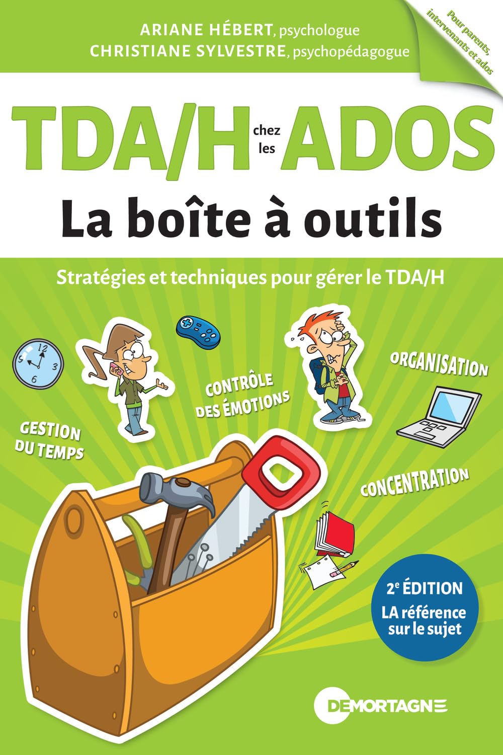 TDA/H chez les ados - La Boîte à outils: Stratégies et techniques pour gérer le TDA/H