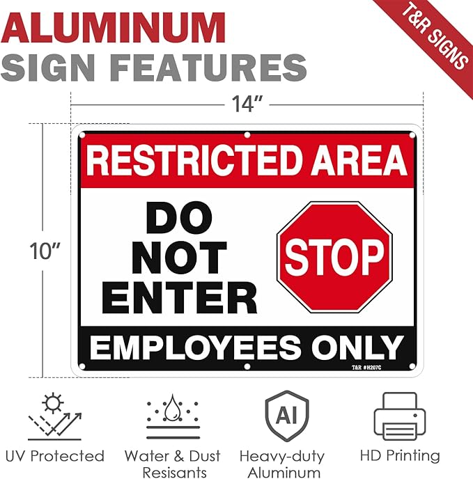 T&R Large Restricted Area Do Not Enter Employees Only Sign - 2 Pack - 14 x 10 Inches Rust Free .040 Aluminum - UV Protected, Waterproof, Weatherproof and Fade Resistant - 6 Pre-drilled Holes