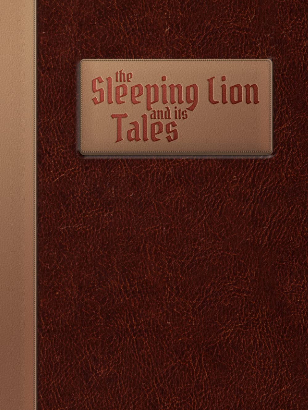 The Sleeping Lion and its Tales: Campaign Tracker for Gloomhaven Boardgame, Gloomhaven Accessoires, inclusive Forgotten Circles Tracker 8.25"x11", 100+ pages