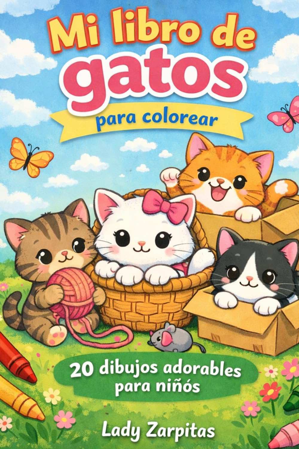 Mi libro de gatos para colorear: 20 dibujos adorables para niños