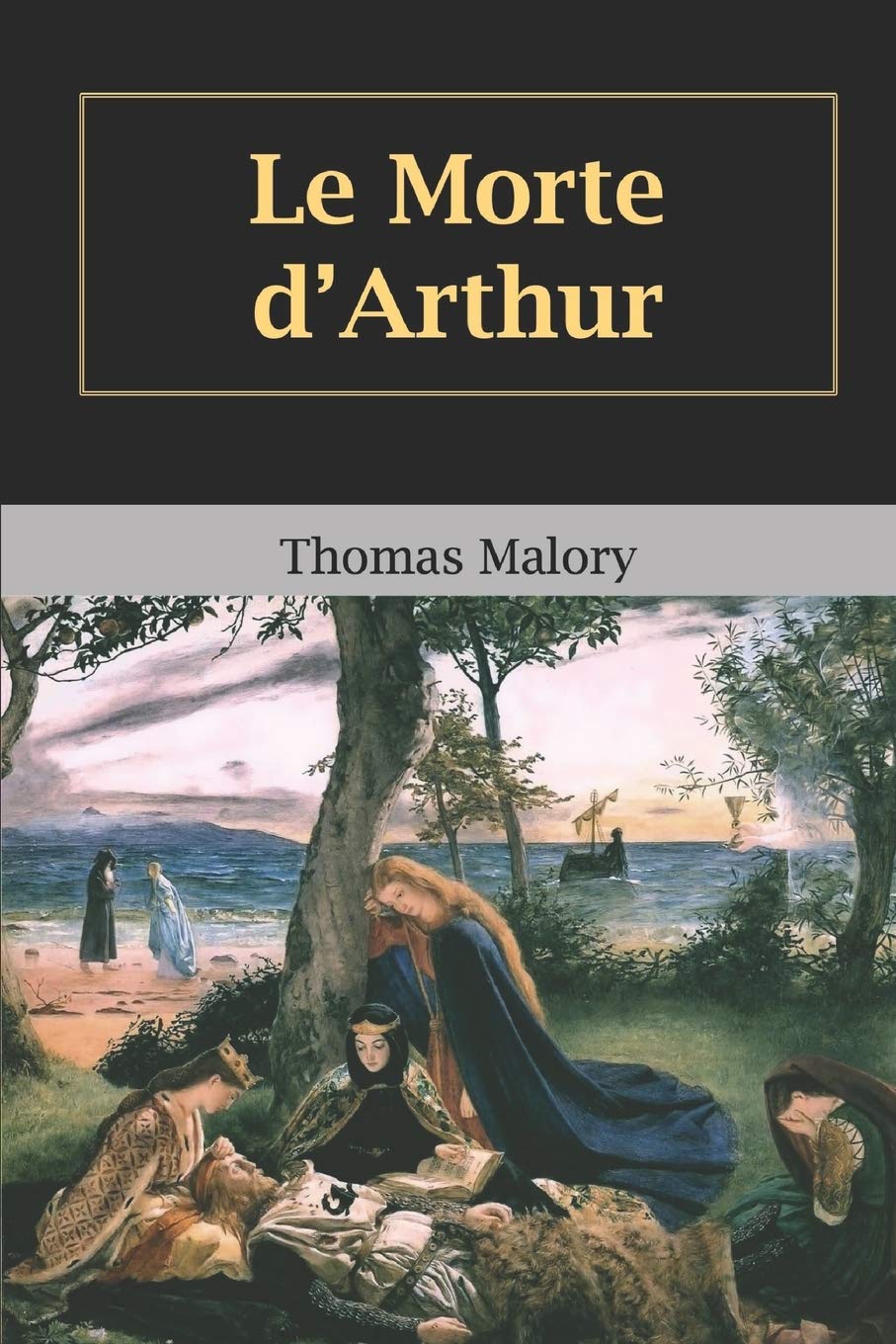 Le Morte d’Arthur