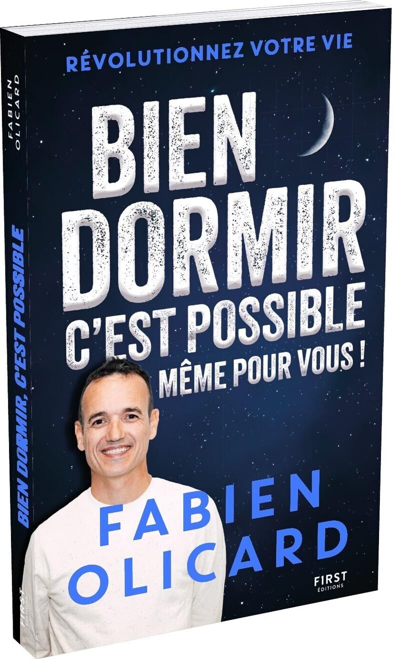 Bien dormir, c'est possible, même pour vous ! - Révolutionnez votre vie