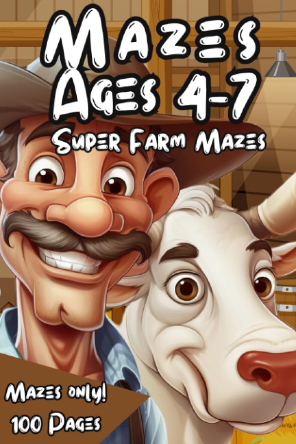 Mazes Ages 4-7: Super Farm Mazes