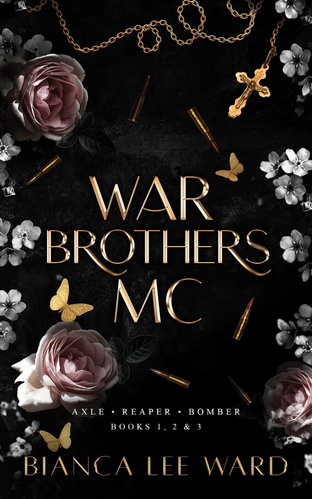 War Brothers MC - Axle, Reaper, Bomber: Books 1, 2, 3
