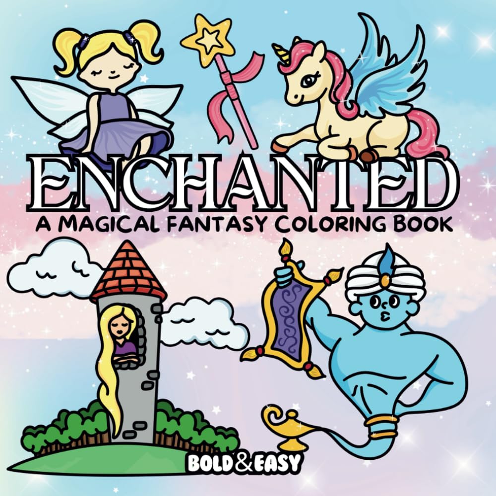 Bold and Easy Enchanted Coloring Book: A Magical Fantasy Coloring Book for Relaxing and Stress-Free Coloring | Hand Drawn Illustrations for Adults and ... Magic, and More (Bold & Easy Coloring Books)