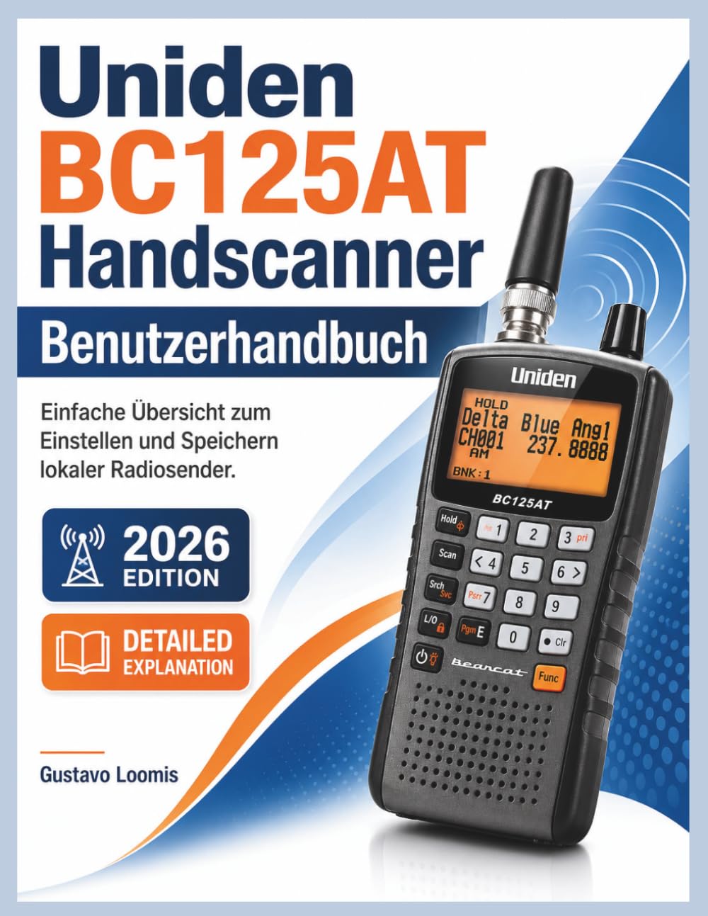 Guide BC125AT Uniden manuel de configuration de scanner radio local en français