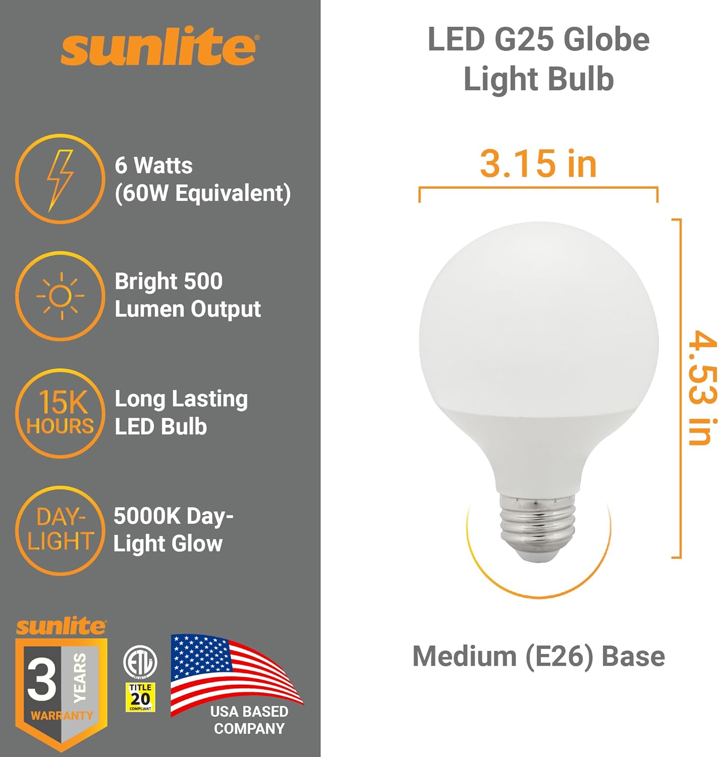 Sunlite LED G25 Globe Light Bulb, 6 Watts (60W Equivalent), 120V, Medium E26 Base, 500 Lumens, Dimmable, Frosted, 90 CRI, Title-20 Compliant, ETL Listed, 5000K Daylight, 1 Pack