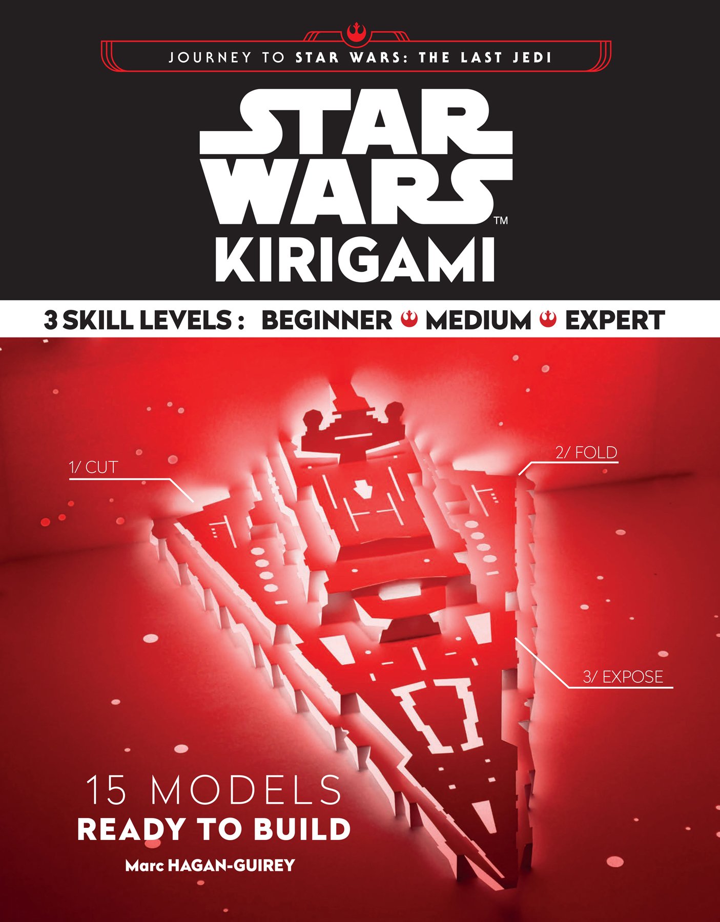 Star Wars Kirigami: (Star Wars Book, Origami Book, Book about Movies) (Star Wars x Chronicle Books)