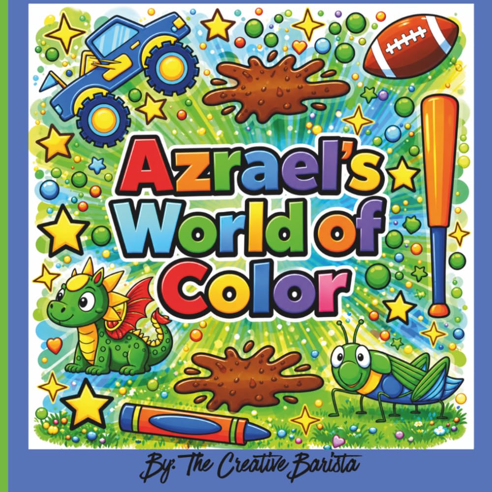 Azrael's World of Color: Finally, My Name! A Personalized Coloring Book for Kids and Adults: Azrael