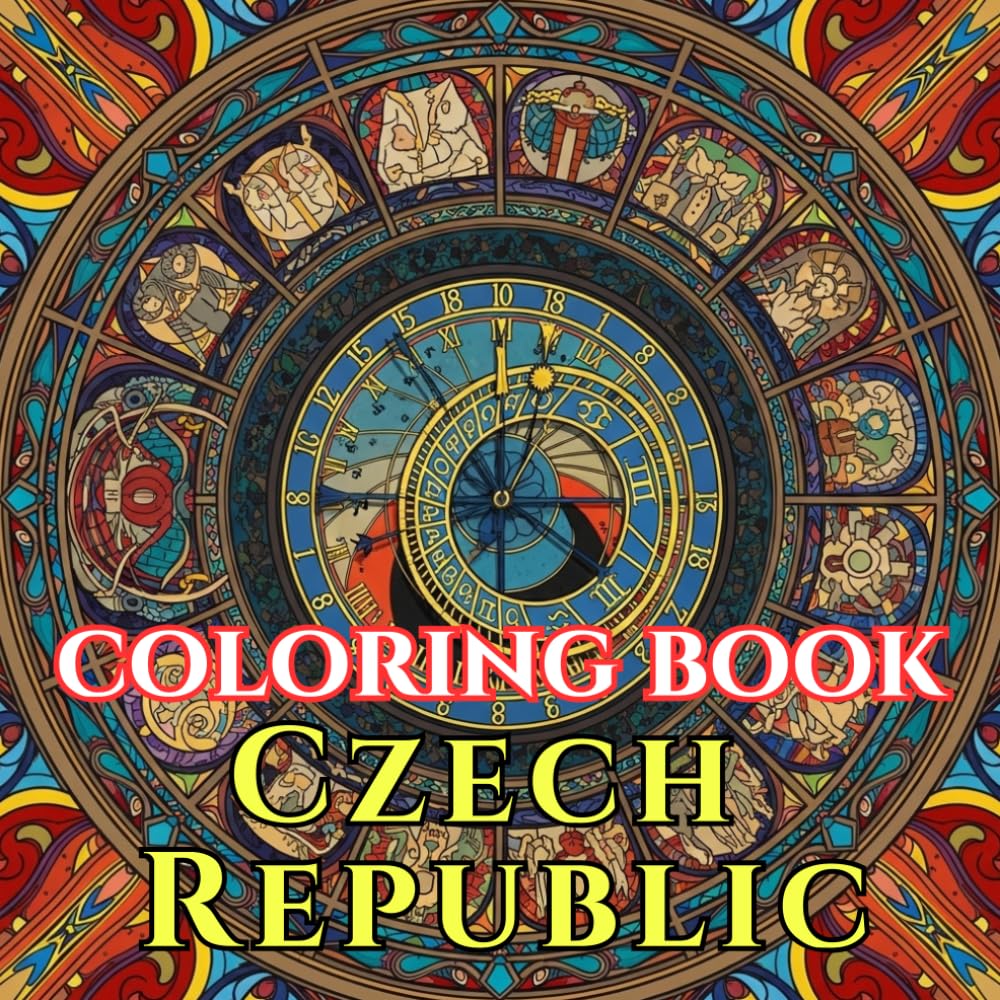 Enchanting Czech Republic | A Journey Through Castles, Folk Art & Bohemian Magic: An Intricate Adult Coloring Book Celebrating Czech Culture, ... Beauty (Adult Coloring Book. World Series.)
