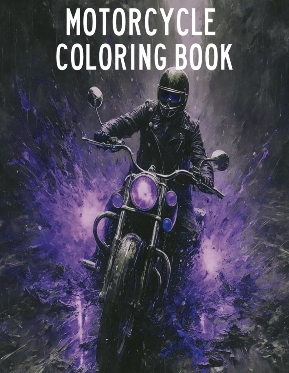 Motorcycle Coloring Book For Adults: 50+ Coloring Pages