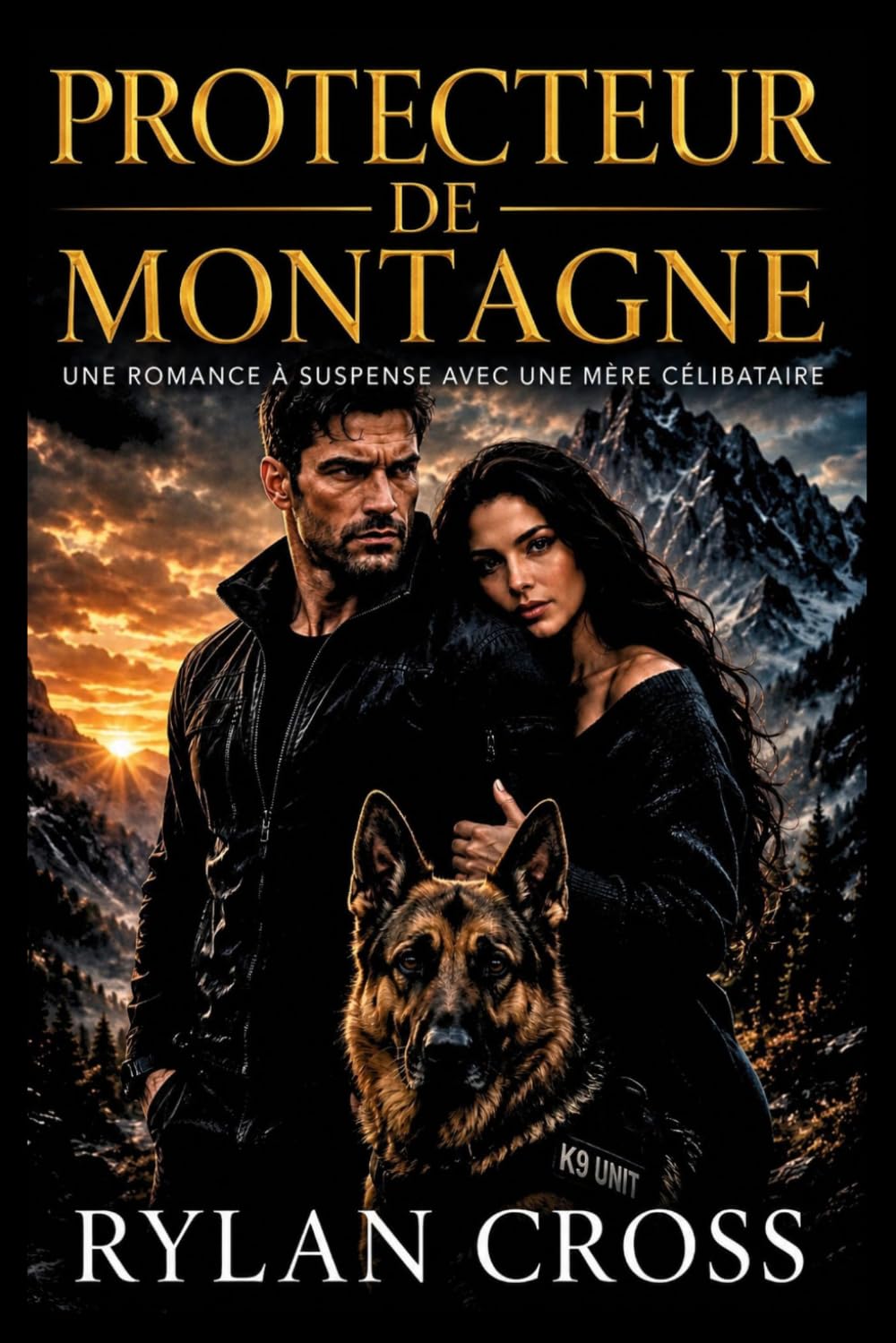 PROTECTEUR DE MONTAGNE: Une romance à suspense avec une mère célibataire