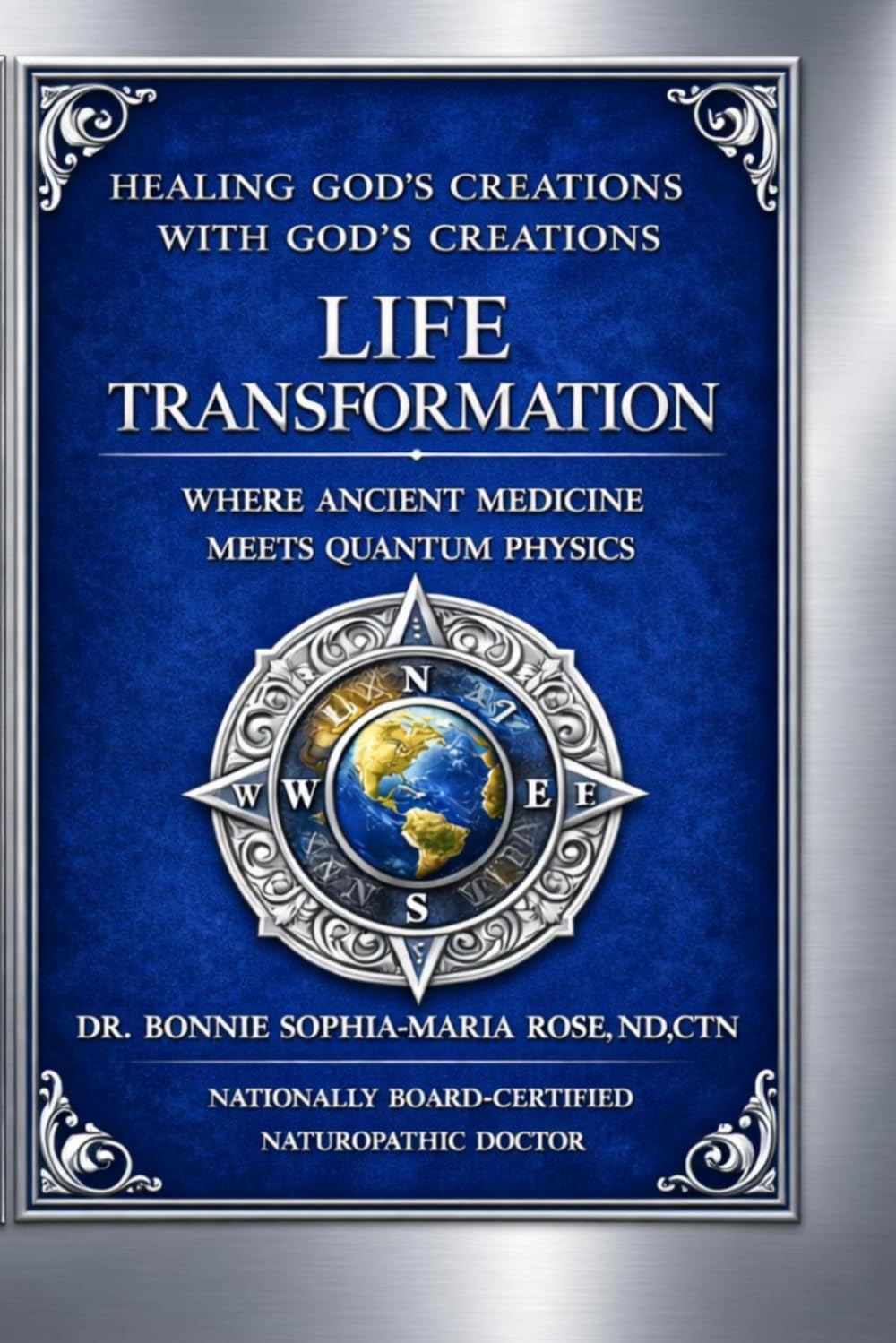 Life Transformation: Ancient Medicine & Biblical Wisdom meets Quantum Physics