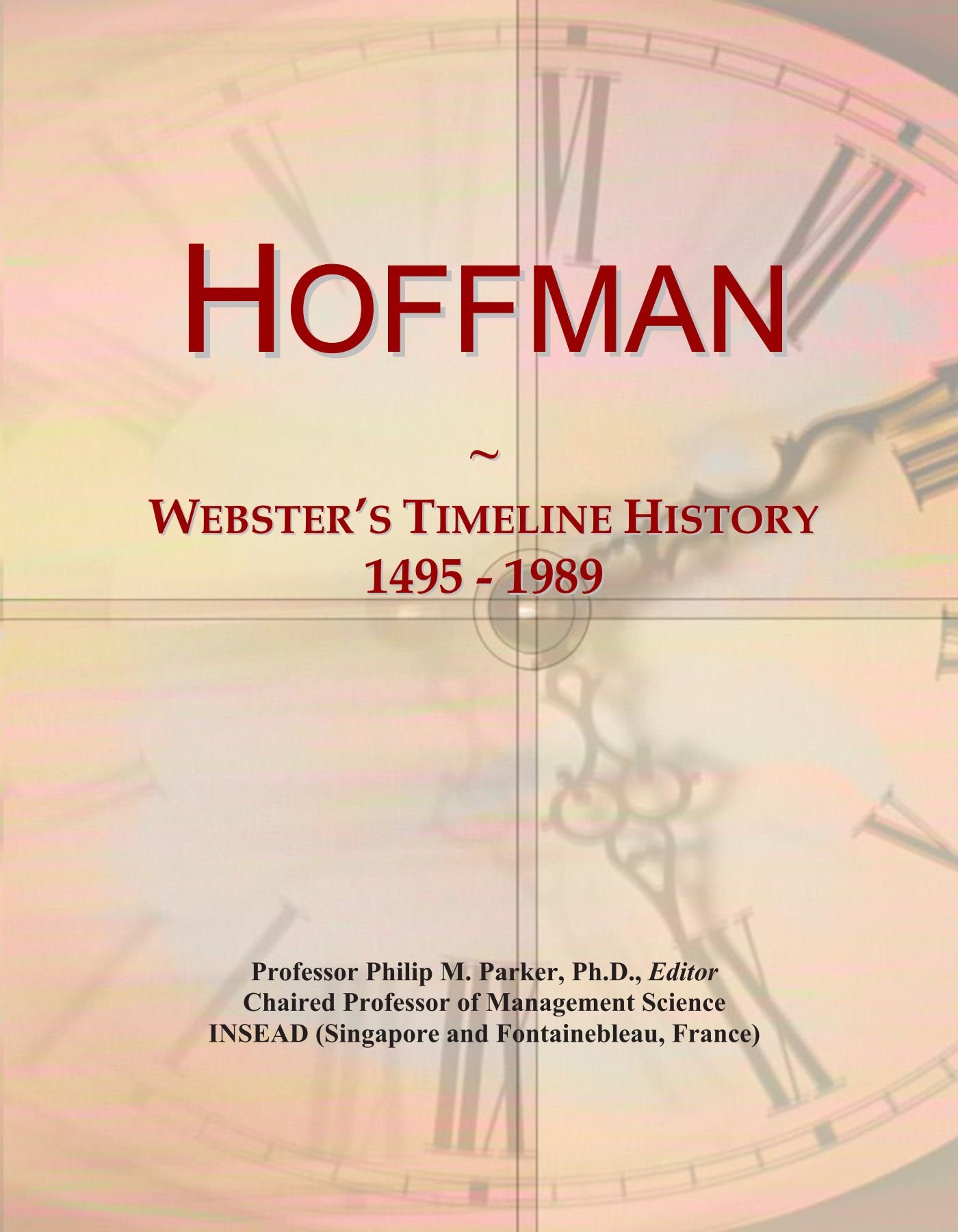 Hoffman: Webster's Timeline History, 1495 - 1989