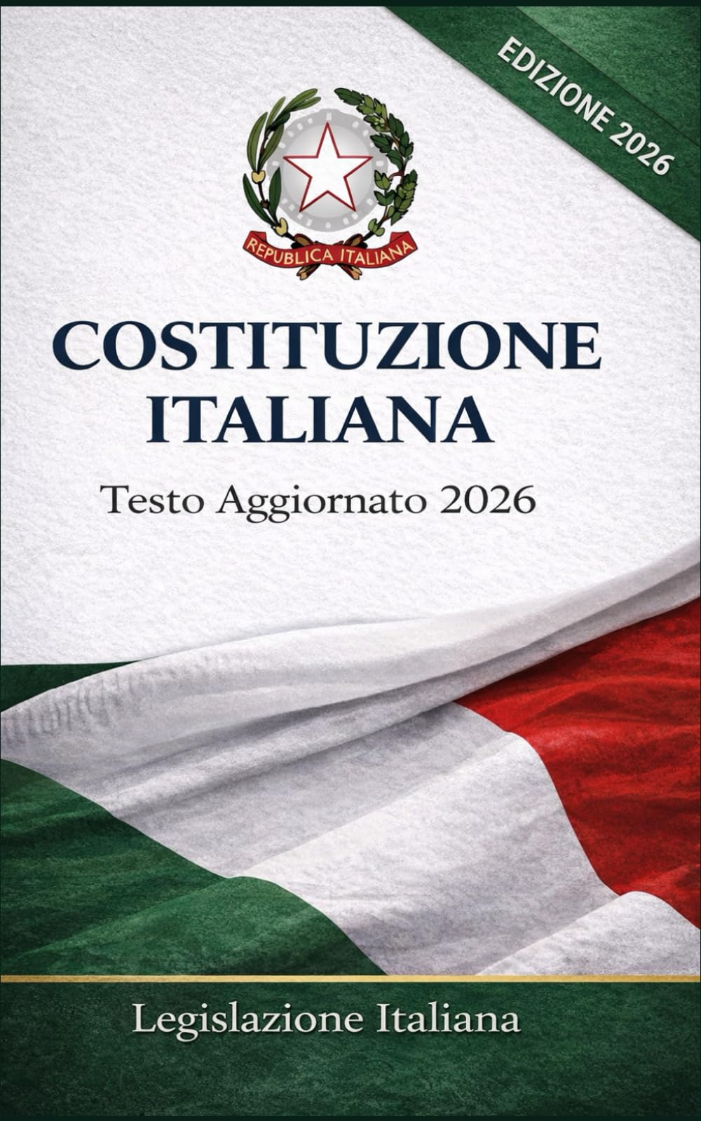 Costituzione Italiana: Testo Aggiornato 2026