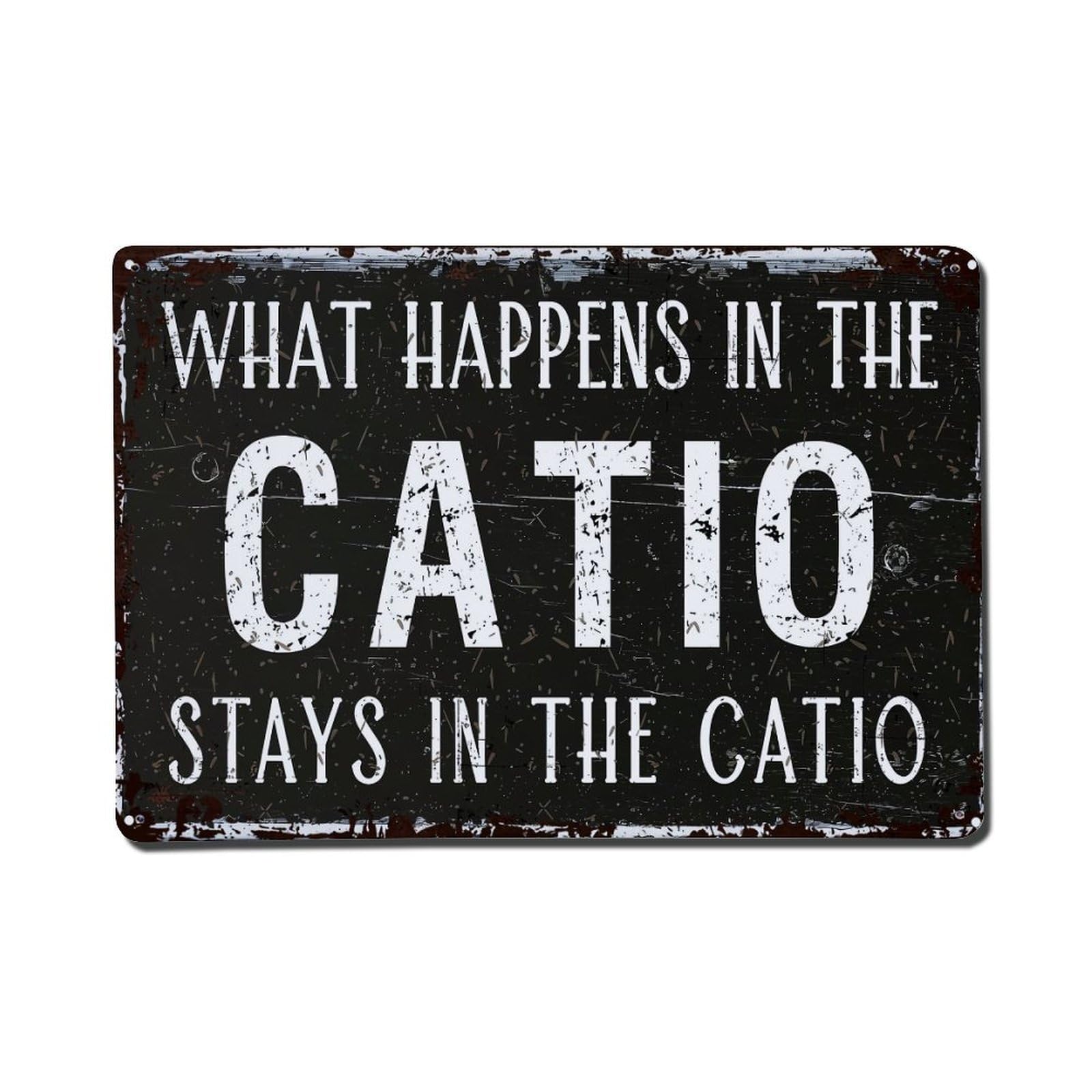 What Happens In The Catio Stays In The Catio Retro Metal Tin Sign, Vintage Decor Art Poster for Bar, Home, Man Cave, Kitchen, Laundry Room Gift 8x12Inch